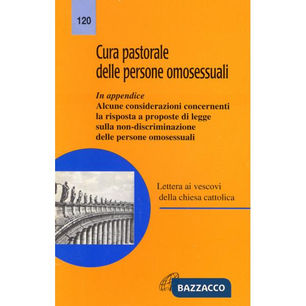 Cura pastorale delle persone omosessuali. Lettera ai Vescovi della Chiesa cattolica