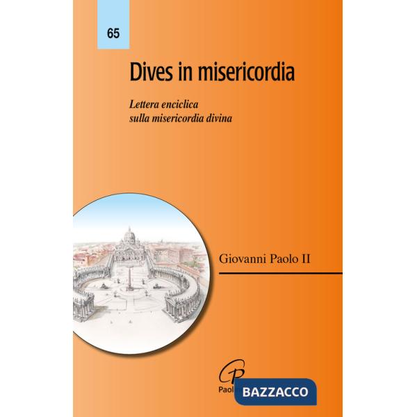 Dives in misericordia. Lettera enciclica sulla misericordia divina