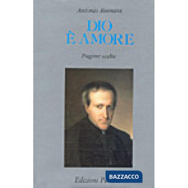 Dio è amore. Pagine scelte