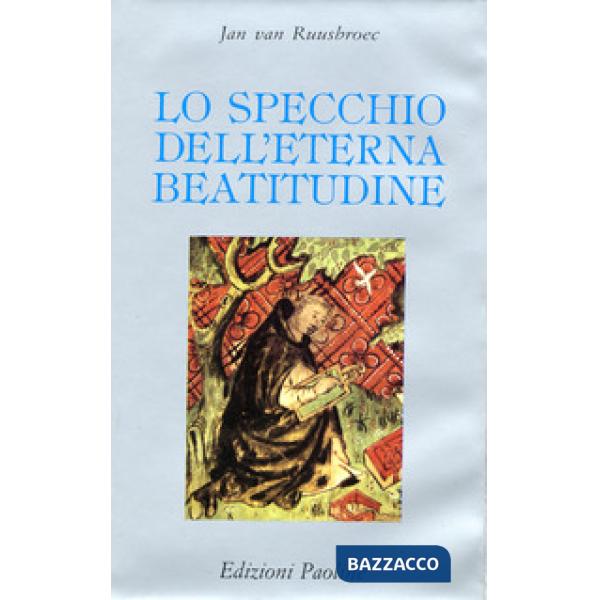 Specchio dell'eterna beatitudine (Lo)