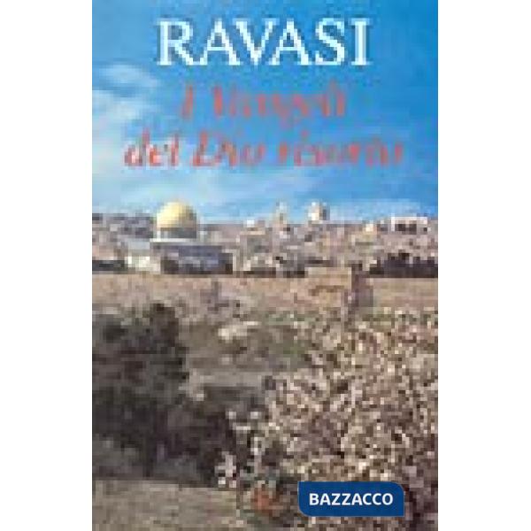 Vangeli del Dio risorto (I)