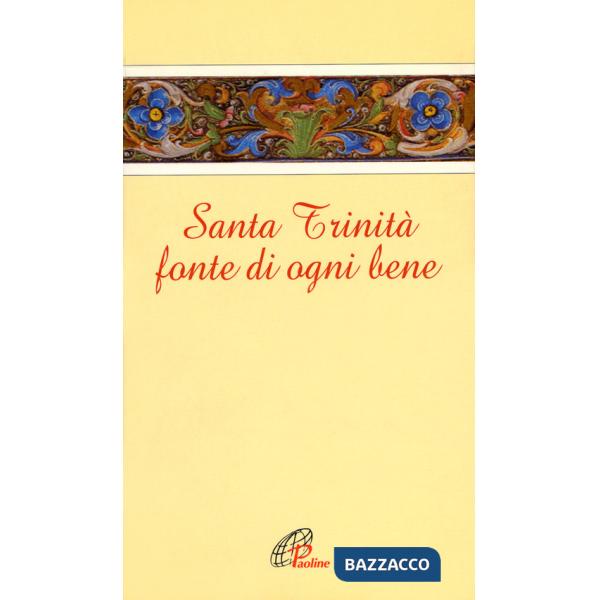 Santa Trinità fonte di ogni bene