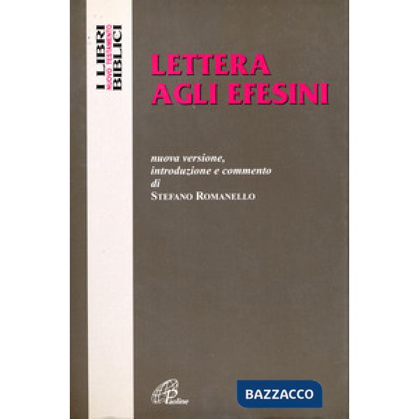 Lettera agli Efesini. Nuova versione, introduzione e commento