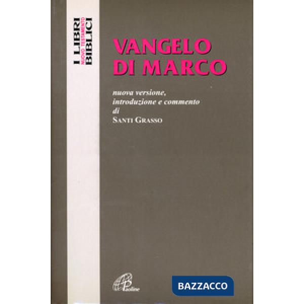 Vangelo di Marco. Nuova versione, introduzione e commento