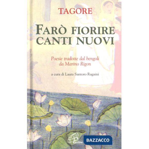 Farò fiorire canti nuovi