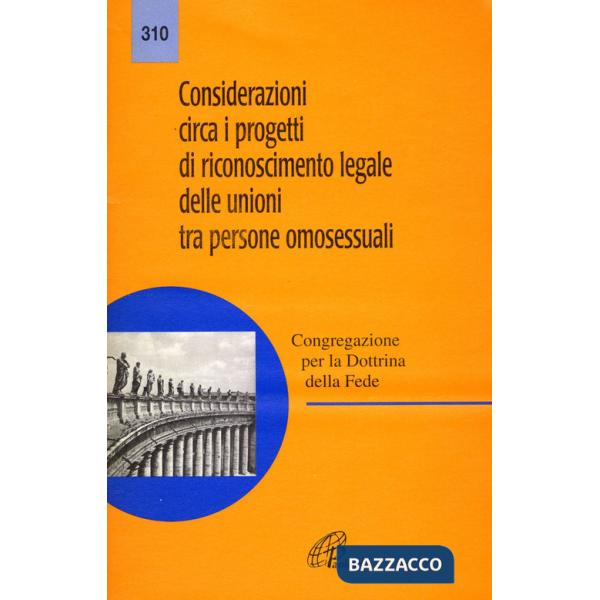 Considerazioni circa i progetti di riconoscimento legale delle unioni tra persone omosessuali