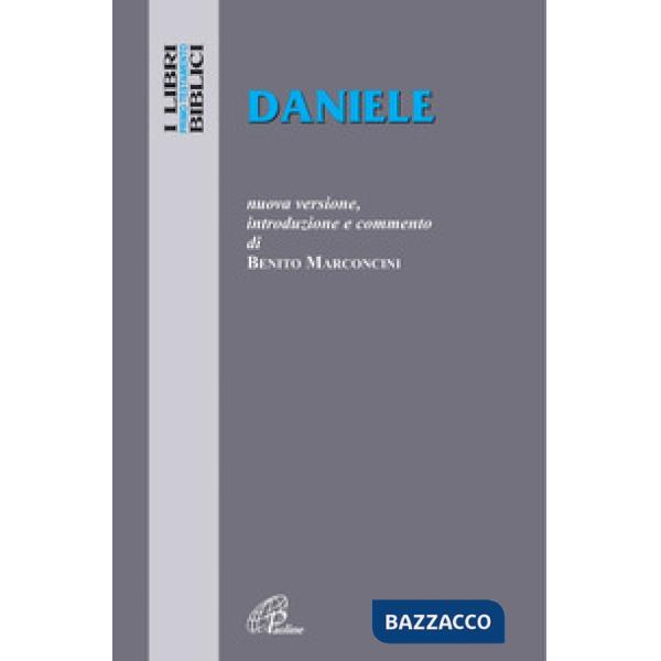 Daniele. Nuova versione, introduzione e commento