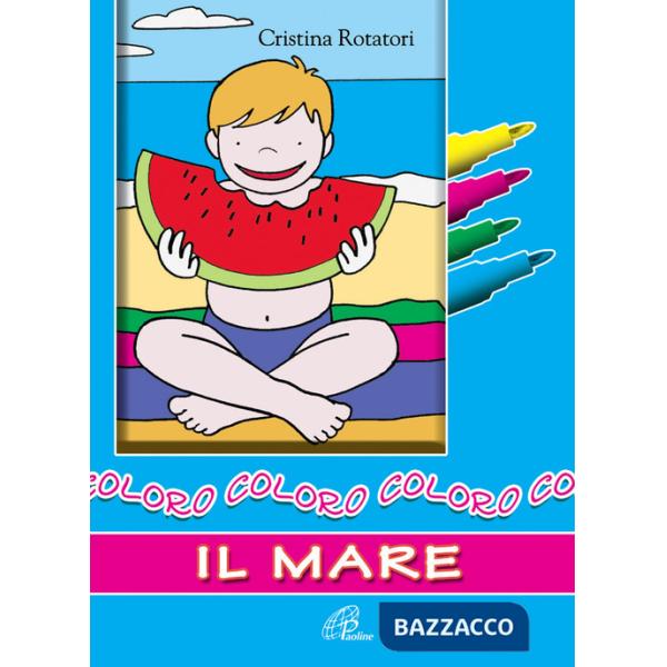 Coloro il mare. Ediz. a colori