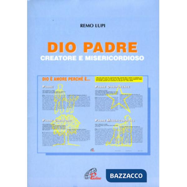 Dio padre creatore e misericordioso