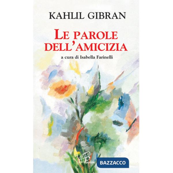 Parole dell'amicizia (Le)