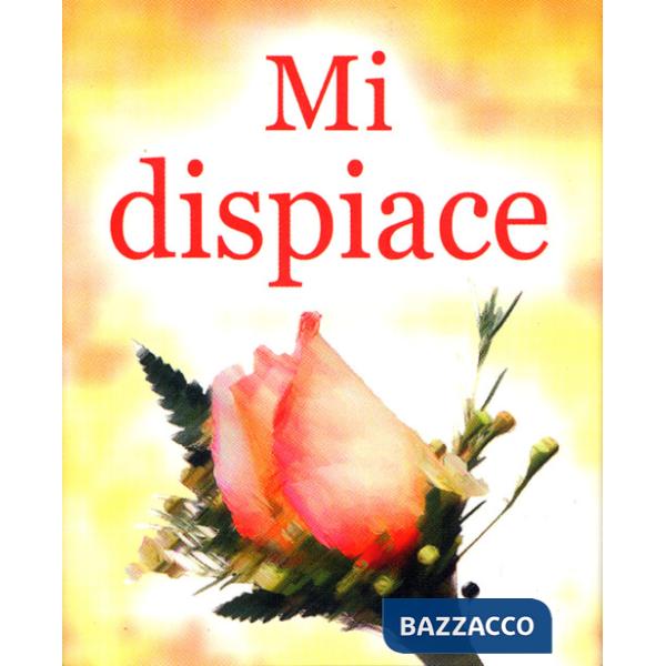 Mi dispiace