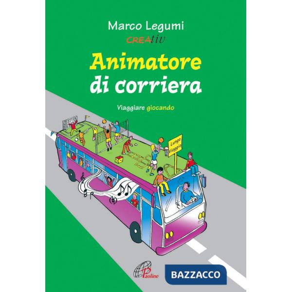 Animatore di corriera. Viaggiare giocando