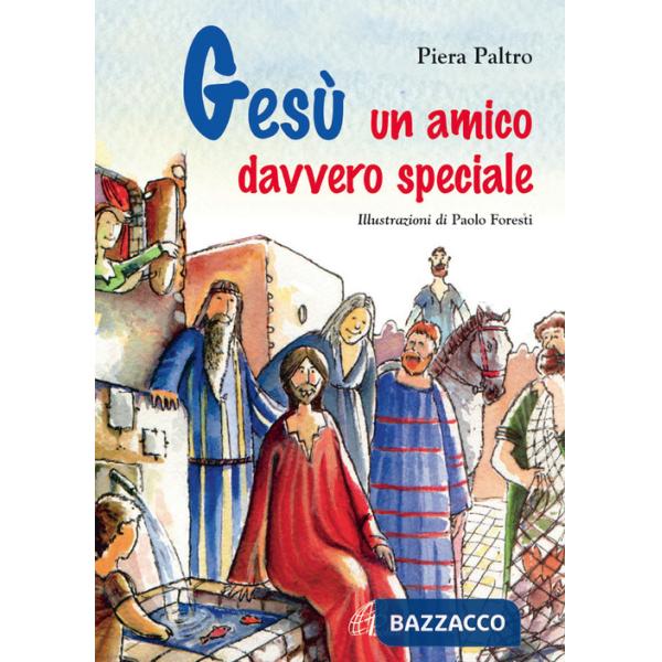 Gesù, un amico davvero speciale