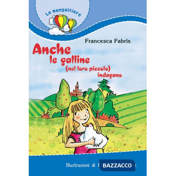 Anche le galline (nel loro piccolo) indagano