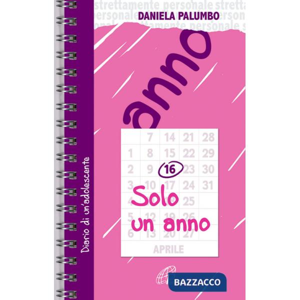 Solo un anno. Diario di un'adolescente