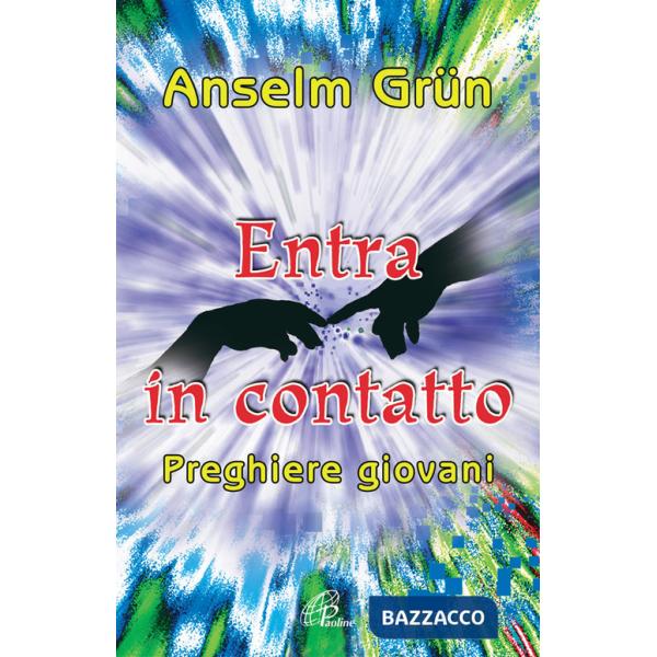 Entra in contatto. Preghiere giovani