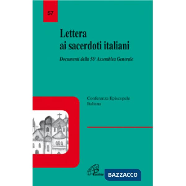 Lettera ai sacerdoti italiani. Documenti della 56ª Assemblea