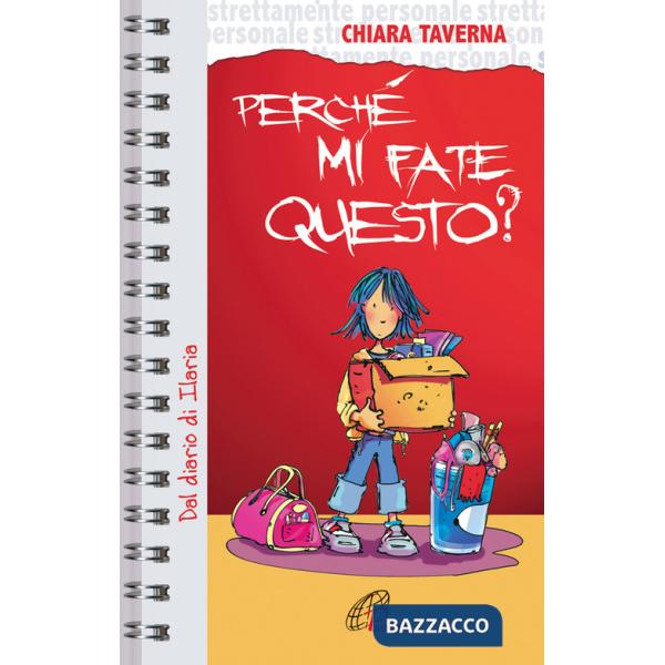 Perché mi fate questo? Dal diario di Ilaria