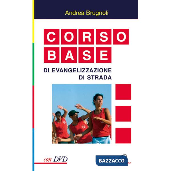 Corso base di evangelizzazione di strada. Con DVD