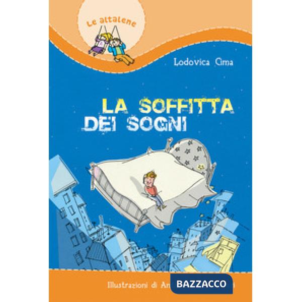 Soffitta dei sogni (La)