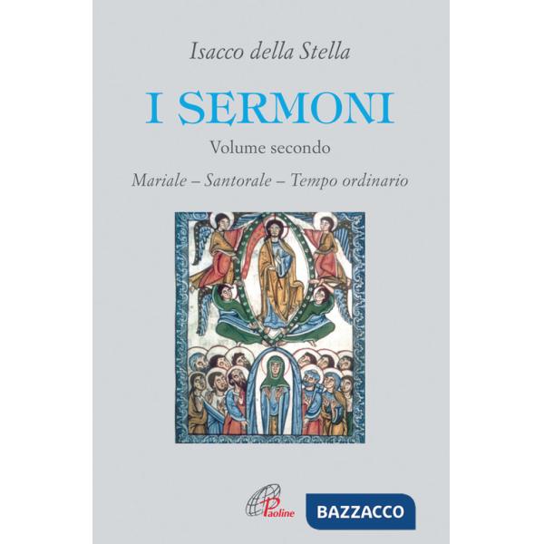 Sermoni (I). Vol. 2: Mariale. Santorale. Tempo ordinario