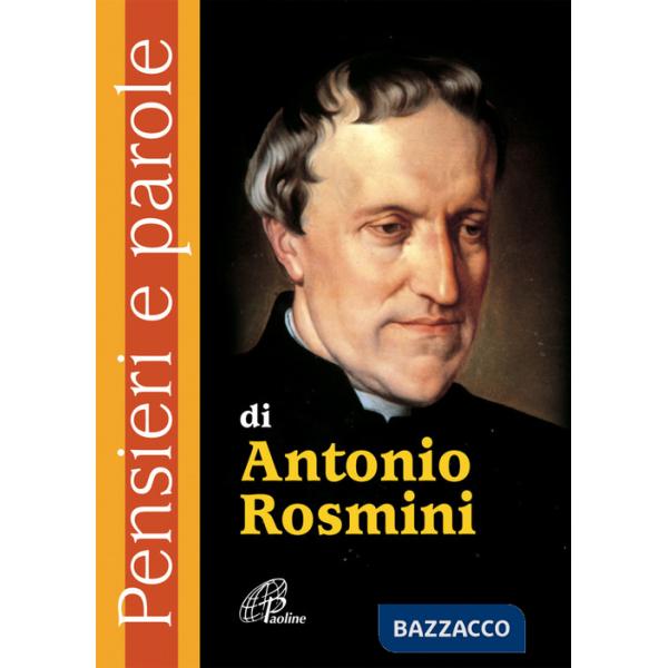 Pensieri e parole di Antonio Rosmini