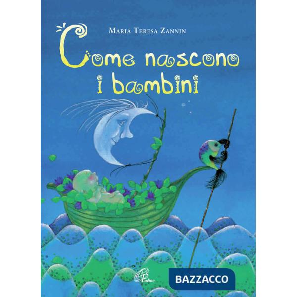 Come nascono i bambini. Ediz. illustrata