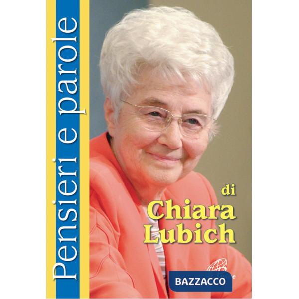 Pensieri e parole di Chiara Lubich