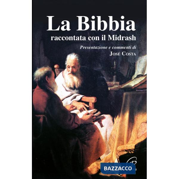 Bibbia raccontata con il Midrash (La)