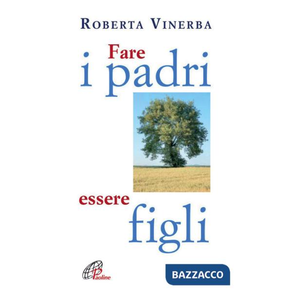 Fare i padri, essere figli