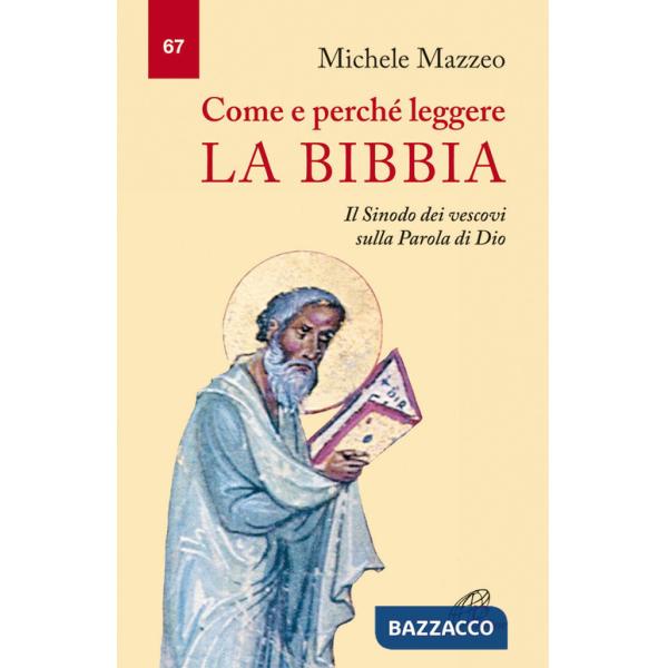 Come e perché leggere la Bibbia. Il Sinodo dei vescovi sulla parola di Dio