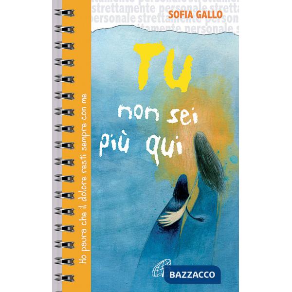 Tu non sei più qui. Ho paura che il dolore resti sempre con me