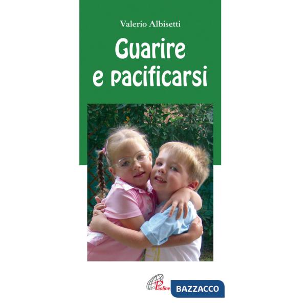 Guarire e pacificarsi