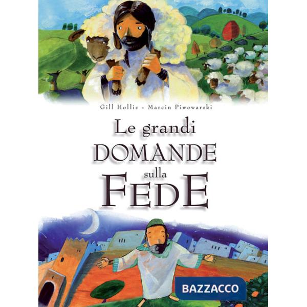Grandi domande sulla fede (Le)
