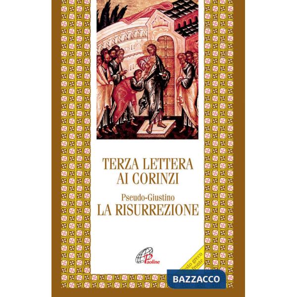 Terza lettera ai Corinzi. La Risurrezione