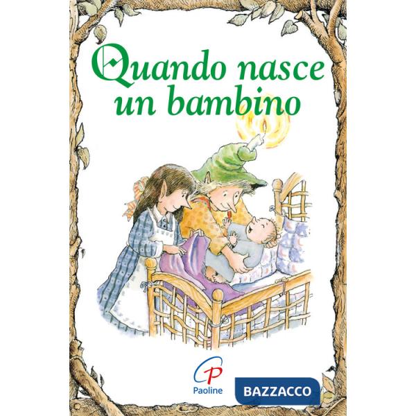 Quando nasce un bambino