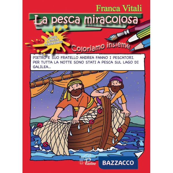 Pesca miracolosa. Coloriamo insieme. Ediz. illustrata (La)