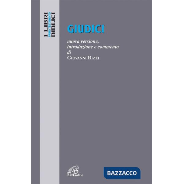 Giudici. Nuova versione, introduzione e commento