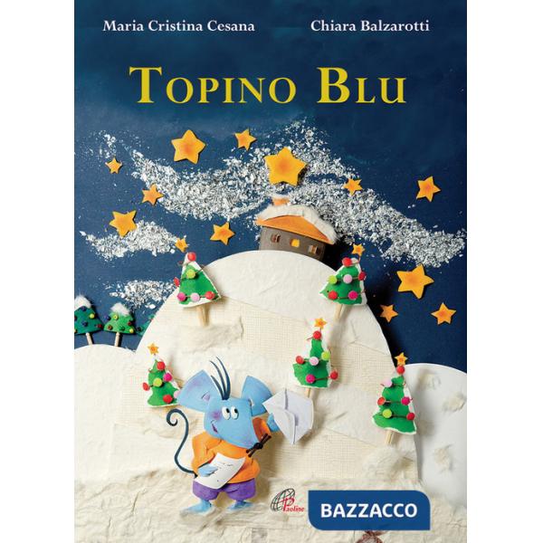 Topino blu. Ediz. illustrata