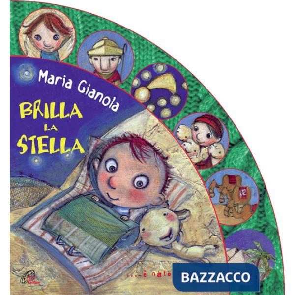 Brilla la stella. È nato Gesù. Ediz. illustrata