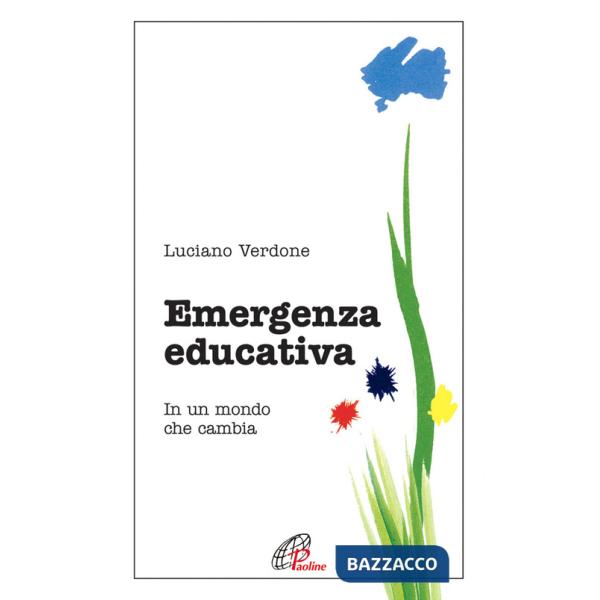 Emergenza educativa. In un mondo che cambia
