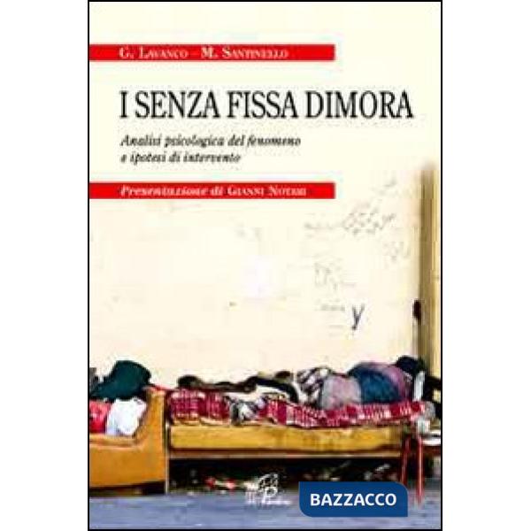 Senza fissa dimora. Analisi psicologica del fenomeno e ipotesi di intervento (I)