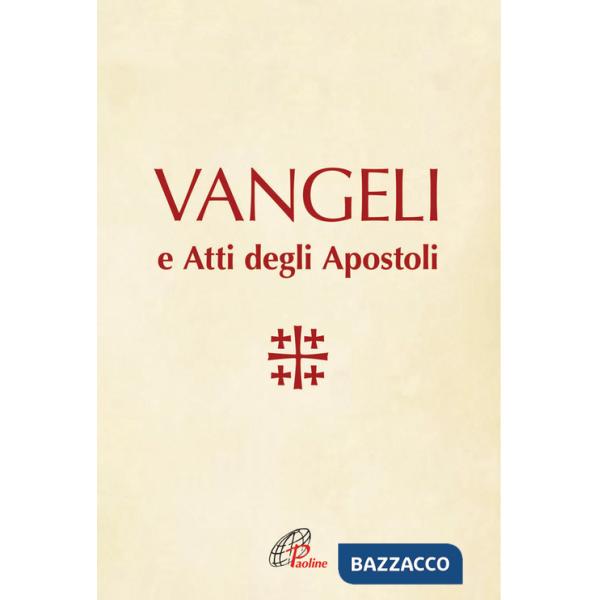 Vangeli e Atti degli Apostoli