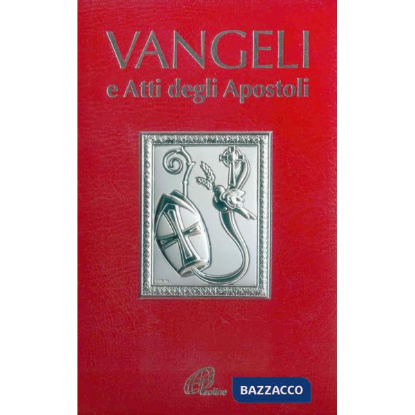 Vangeli e Atti degli Apostoli