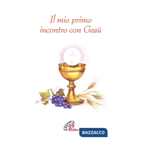 Mio primo incontro con Gesù (Il)