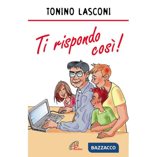 Ti rispondo così