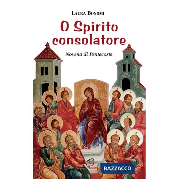 O spirito consolatore. Novena di Pentecoste