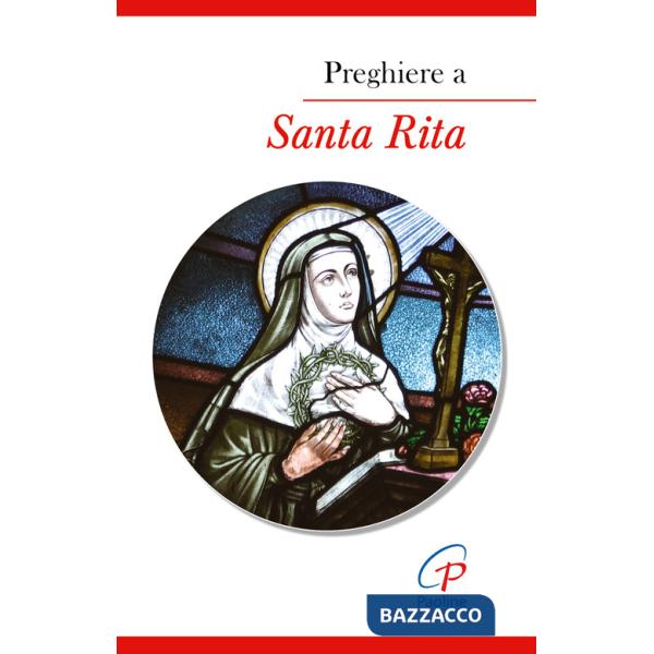 Preghiere a santa Rita. Ediz. a colori