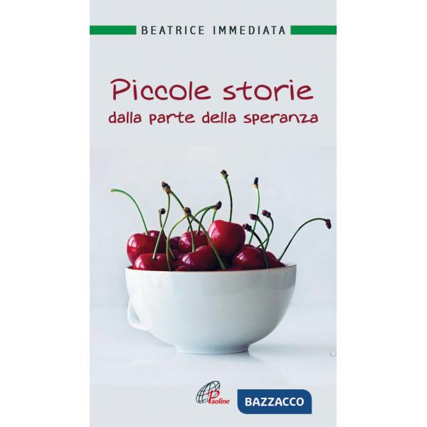 Piccole storie dalla parte della speranza