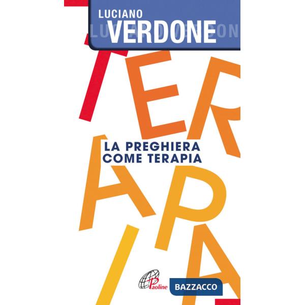 Preghiera come terapia (La)